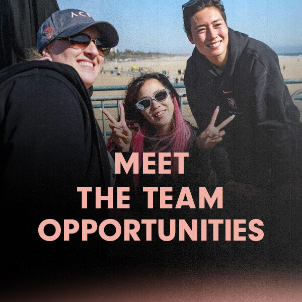 Meet the Team Opportunities